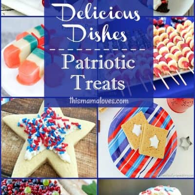 Patriotic Treats Delicious Dishes Recipe Party This Mama Loves