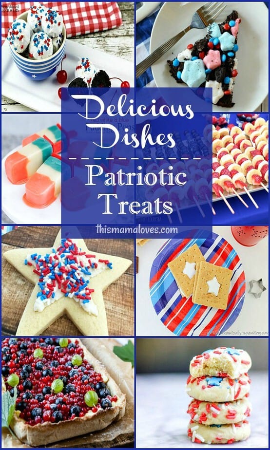 Patriotic Treats Delicious Dishes Recipe Party This Mama Loves