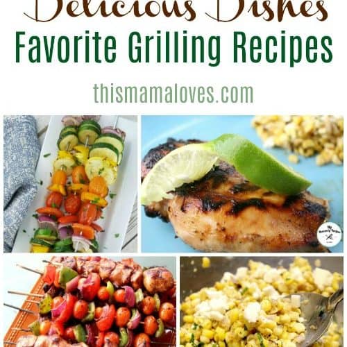 favorite grilling recipes delicious dishes recipe party ver