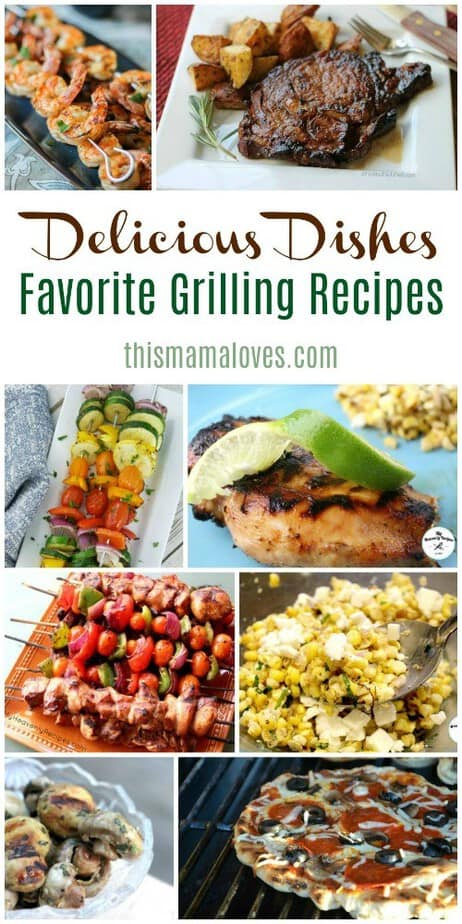 favorite grilling recipes delicious dishes recipe party ver