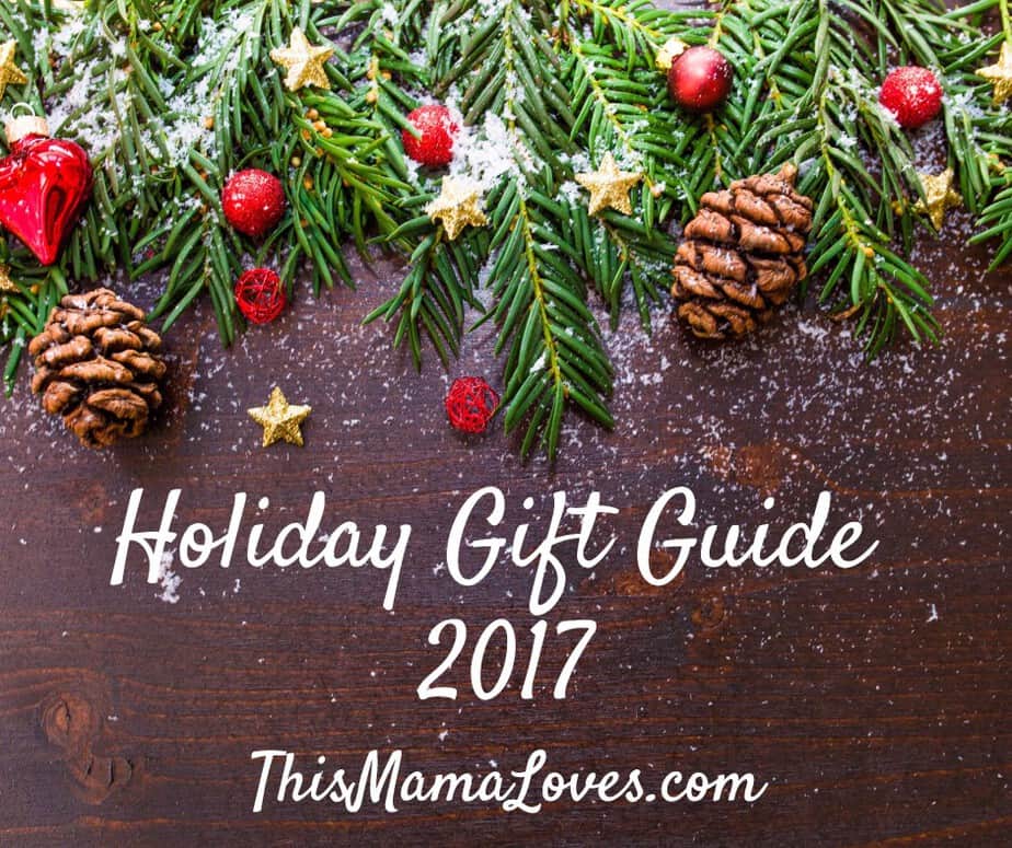 This Mama Loves Holiday Gift Guide 2017 hero