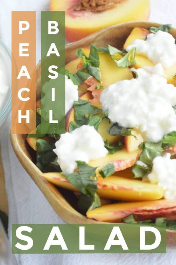 Peach Basil Salad from 5 Minutes for Mom