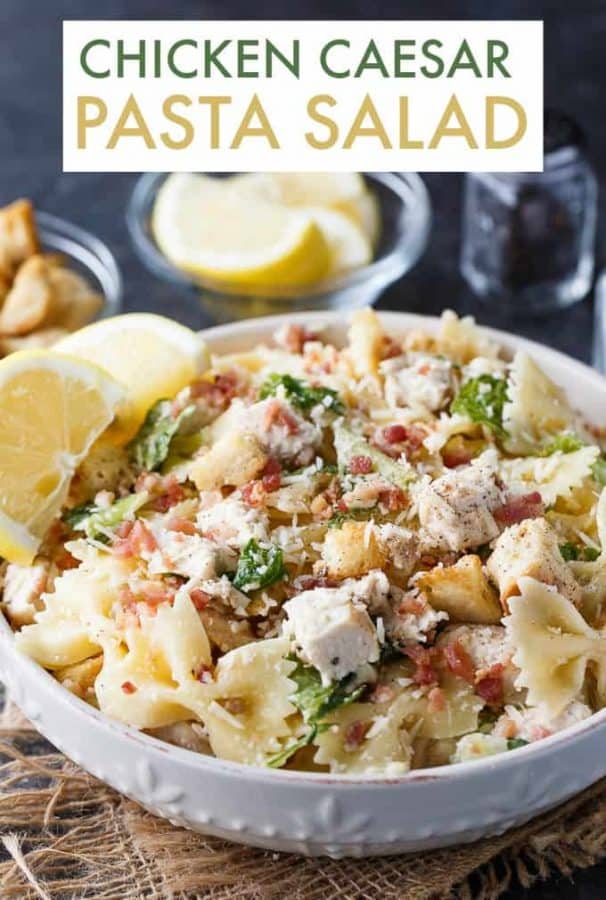 Chicken Caesar Pasta Salad from Simply Stacie