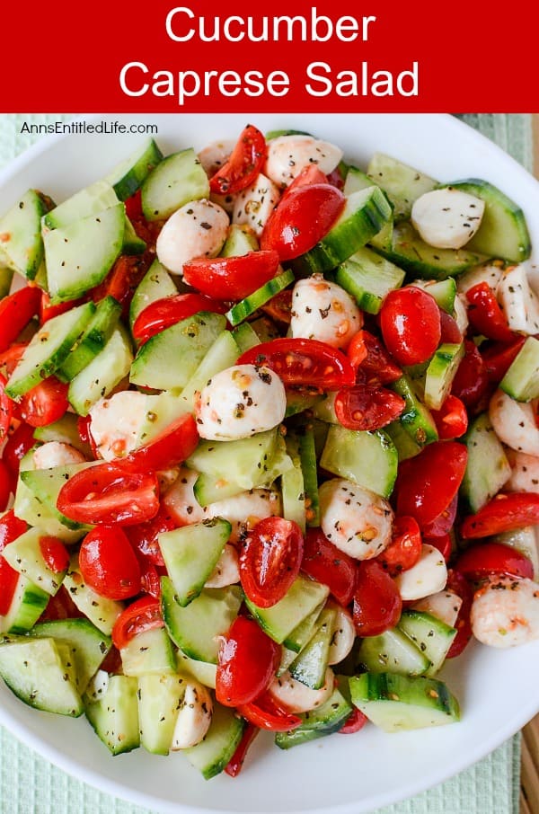 Cucumber Caprese Salad from Ann’s Entitled Life