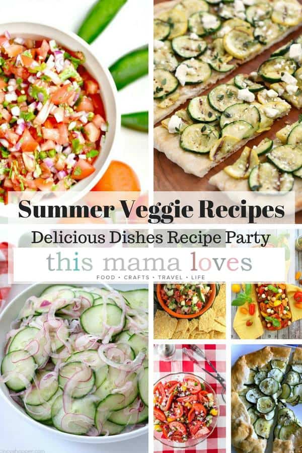 Farm Fresh Summer Veggie Recipes