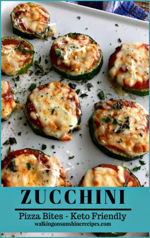 Easy Low Carb Zucchini Pizza Bites from Walking on Sunshine Recipes