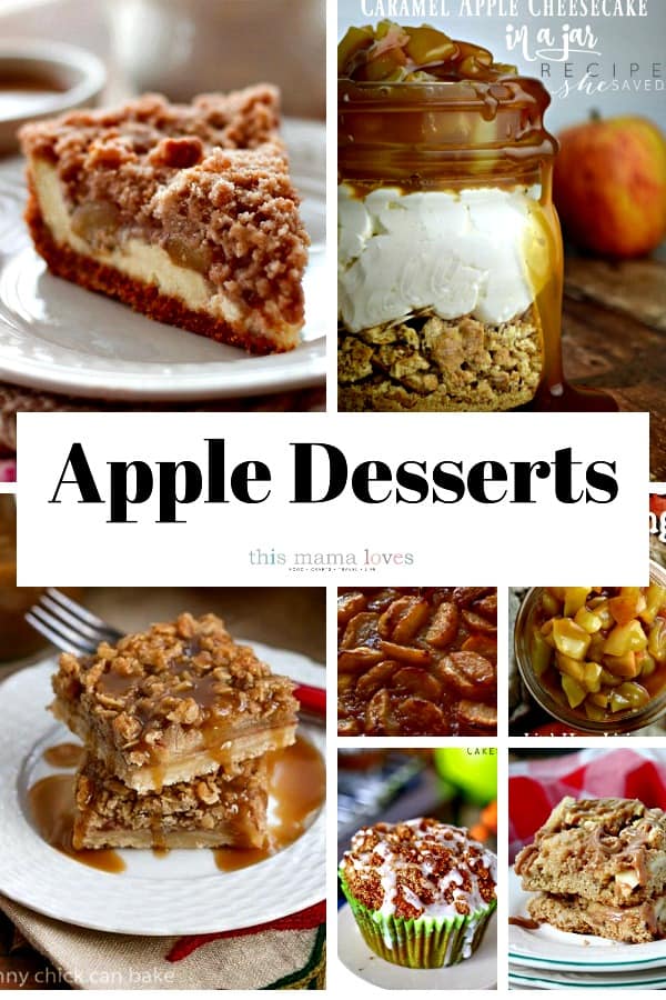 Apple Desserts Recipes from this mama loves blog