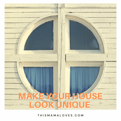 Make your House Look Unique