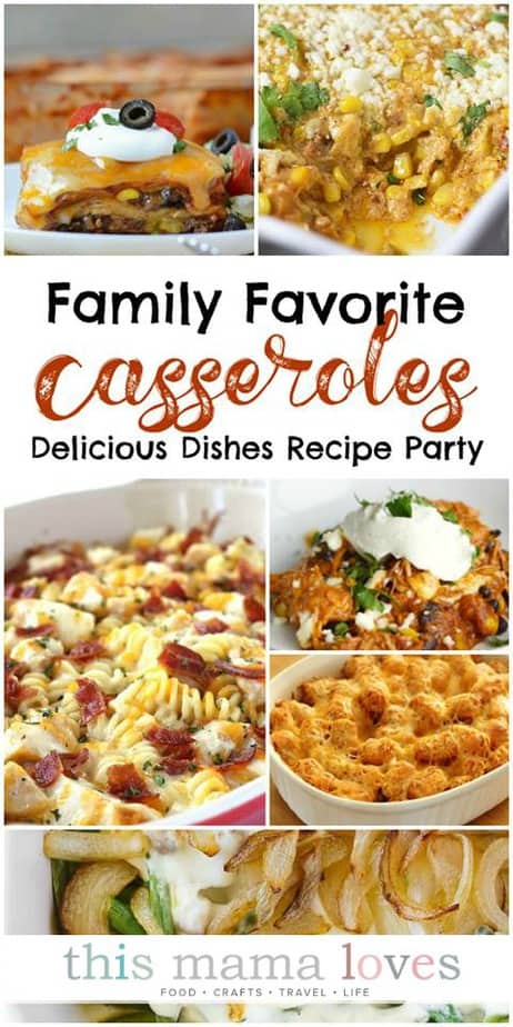 Family Friendly Casserole Recipes from This Mama Loves blog