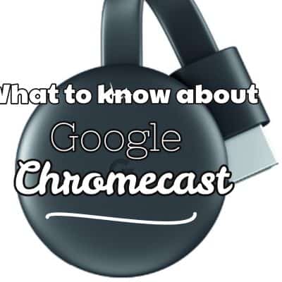 What you need to know about Chromecast Streaming Media Player