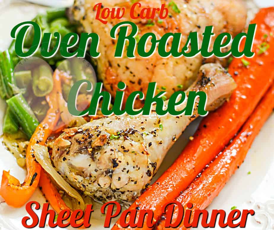 Low Carb Oven Roasted Chicken Sheet Pan Dinner Recipe