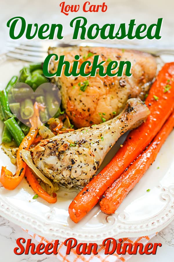 Low Carb Oven Roasted Chicken Dinner - This Mama Loves