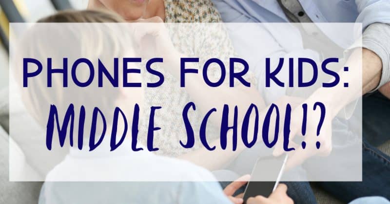 Phones for Kids Middle School 