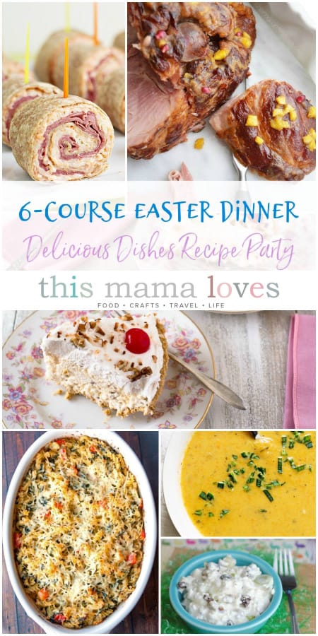 6 Course Easter Menu for Brunch or Dinner from This Mama Loves Blog