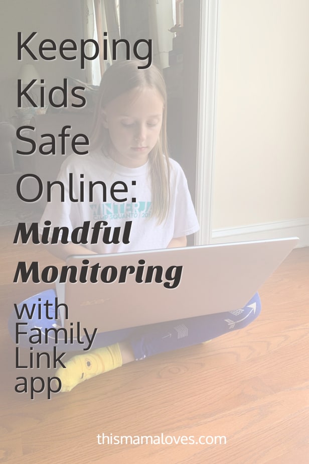Keeping Kids Safe Online Mindful Monitoring