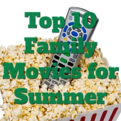 Top 10 Family Movies for Summer plus an Outdoor TV