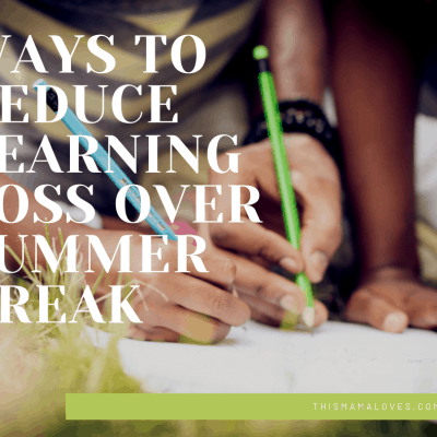 Ways to Reduce Learning Loss over Summer Break