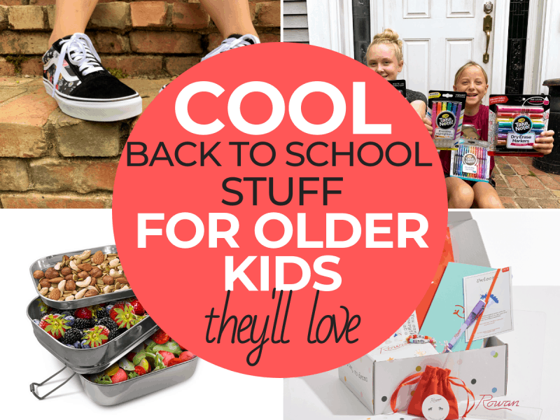 Cool back to school stuff for older kids