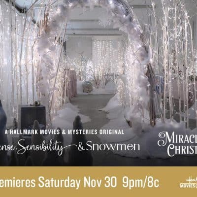 Hallmark Movies & Mysteries Movie Premiere of “Sense, Sensibility & Snowmen” on Saturday, November 30th at 9pm/8c! #MiraclesofChristmas