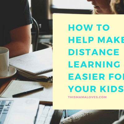 10 ways to make distance learning easier for kids from this mama loves