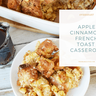 Overnight Apple Cinnamon French Toast Casserole