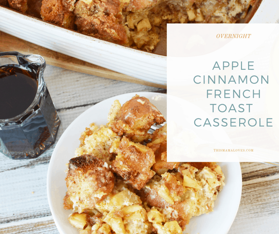 Overnight Apple Cinnamon French Toast Casserole