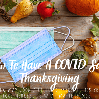 How To Have A COVID Safe Thanksgiving