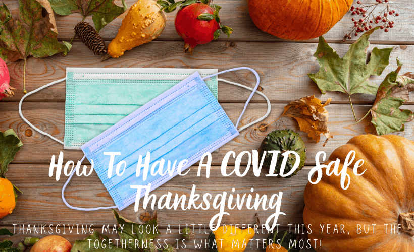 How To Have A COVID Safe Thanksgiving