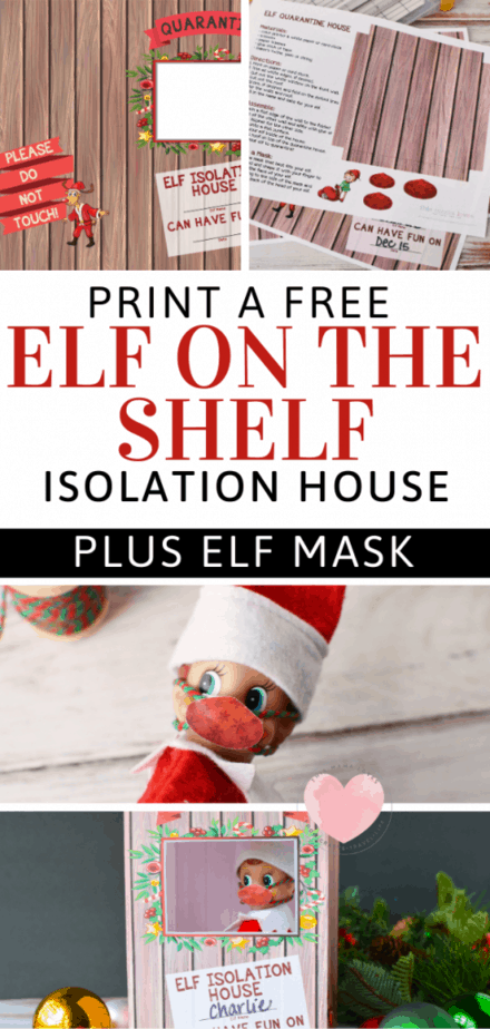 Printable Elf on the Shelf Quarantine Box (and Elf mask!) - This Mama Loves