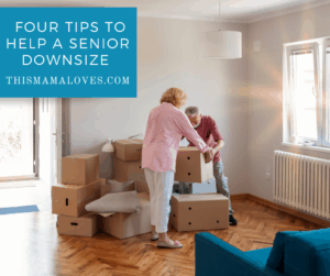 Four Tips To Help A Senior Downsize - This Mama Loves
