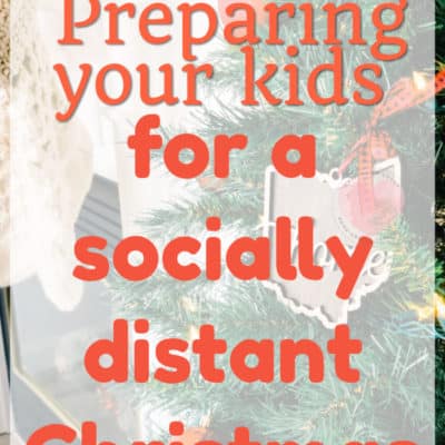 Preparing Your Kids for a Socially-Distanced Christmas