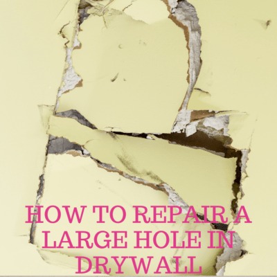 How To Repair A Large Hole In Drywall