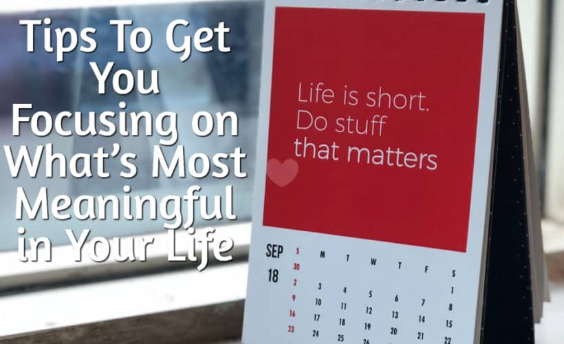 flip calendar that says life is short do stuff that matters on it