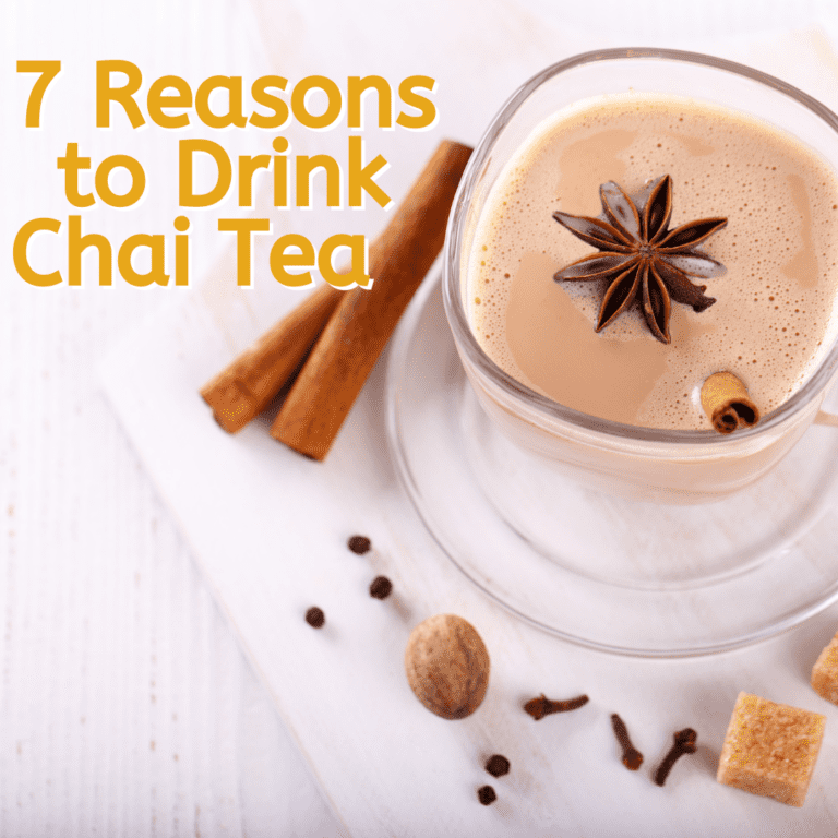 7 Reasons to Drink Chai Tea This Mama Loves