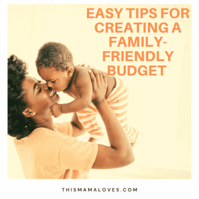 Easy Tips for Creating a Family-Friendly Budget